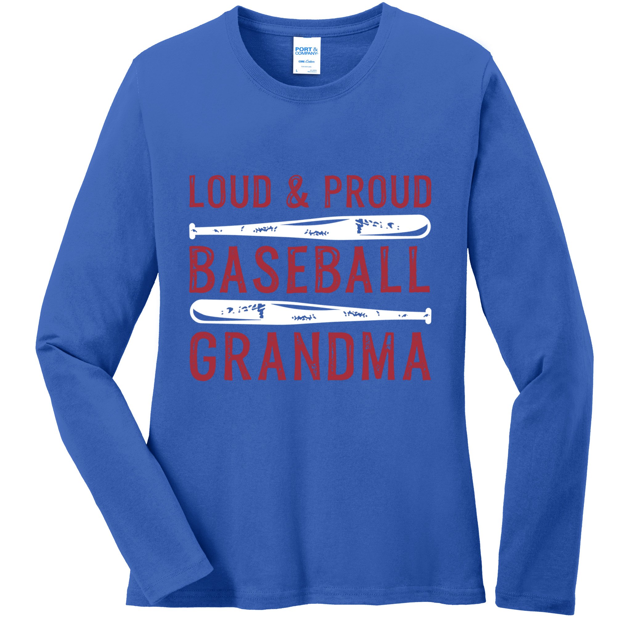 Loud And Proud Baseball Grandma Gift Ladies Long Sleeve Shirt