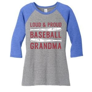 Loud And Proud Baseball Grandma Gift Women's Tri-Blend 3/4-Sleeve Raglan Shirt