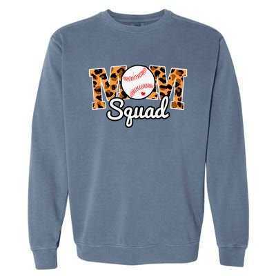 Loud And Proud Baseball Mom Squad Softball Mother Funny Gift Garment-Dyed Sweatshirt