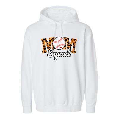 Loud And Proud Baseball Mom Squad Softball Mother Funny Gift Garment-Dyed Fleece Hoodie