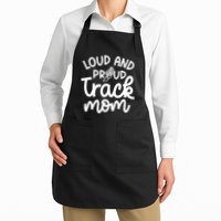 Loud And Proud Track Mom Runner Track And Field Cute Funny Apron