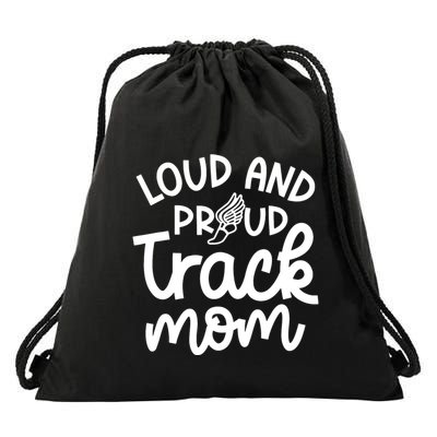 Loud And Proud Track Mom Runner Track And Field Cute Funny Drawstring Bag