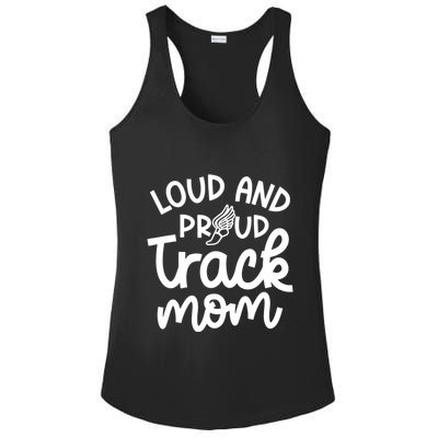 Loud And Proud Track Mom Runner Track And Field Cute Funny Ladies PosiCharge Competitor Racerback Tank