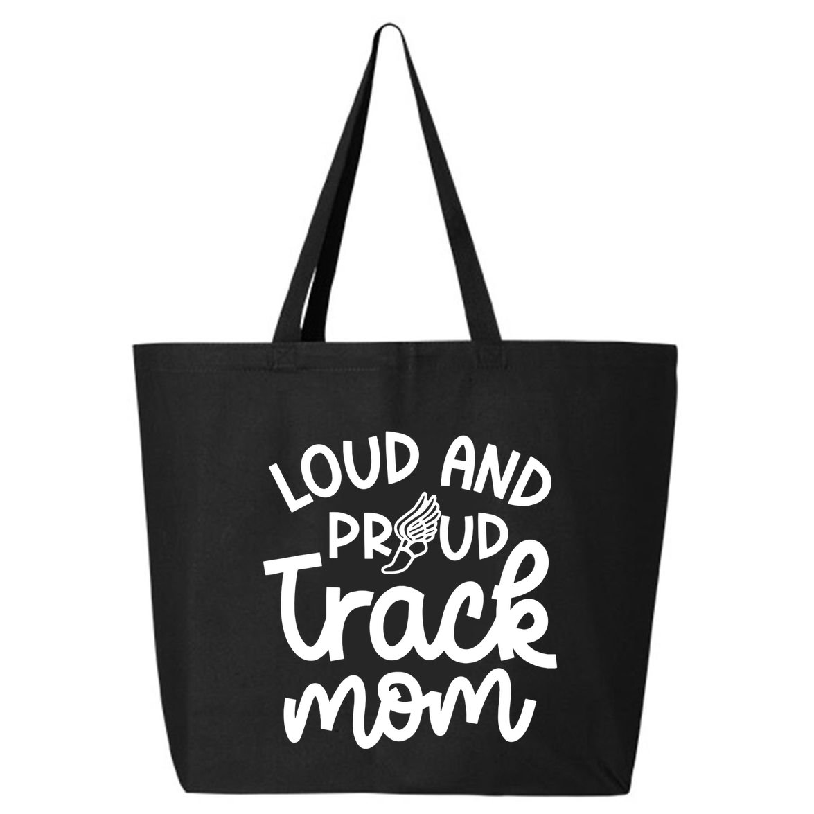 Loud And Proud Track Mom Runner Track And Field Cute Funny 25L Jumbo Tote