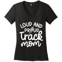 Loud And Proud Track Mom Runner Track And Field Cute Funny Women's V-Neck T-Shirt