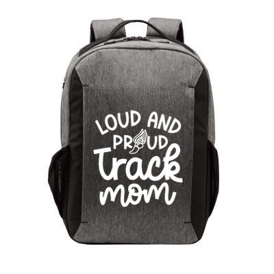 Loud And Proud Track Mom Runner Track And Field Cute Funny Vector Backpack