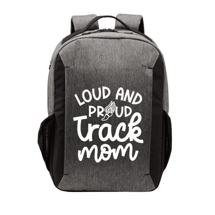 Loud And Proud Track Mom Runner Track And Field Cute Funny Vector Backpack