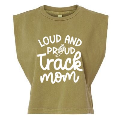 Loud And Proud Track Mom Runner Track And Field Cute Funny Garment-Dyed Women's Muscle Tee