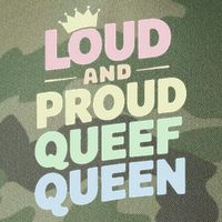 Loud And Proud Queef Queen Funny Legacy Tie Dye Trucker Hat