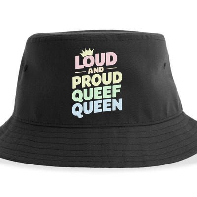 Loud And Proud Queef Queen Funny Sustainable Bucket Hat