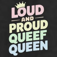 Loud And Proud Queef Queen Funny Tumbler