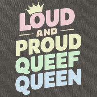 Loud And Proud Queef Queen Funny Cotton Canvas Backpack
