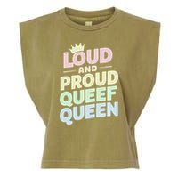 Loud And Proud Queef Queen Funny Garment-Dyed Women's Muscle Tee