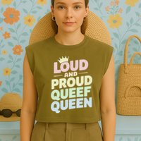 Loud And Proud Queef Queen Funny Garment-Dyed Women's Muscle Tee