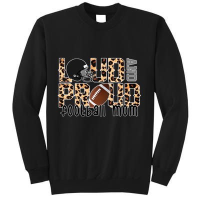 Loud And Proud Football Mom Leopard Design Sweatshirt