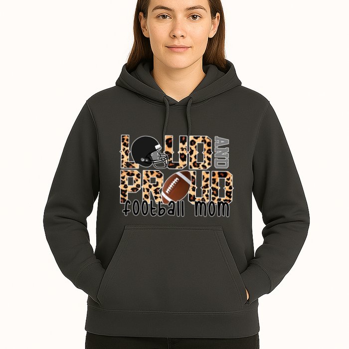 Loud And Proud Football Mom Leopard Design Hoodie