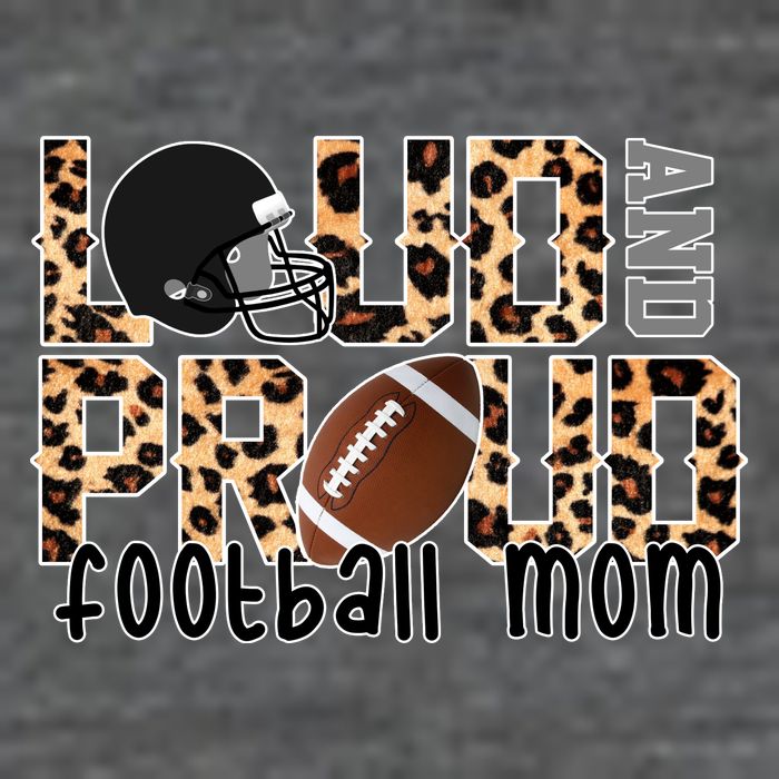Loud And Proud Football Mom Leopard Design Hoodie