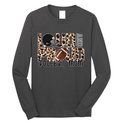 Loud And Proud Football Mom Leopard Design Long Sleeve Shirt