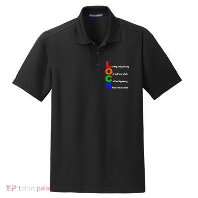 Locs Acronym Quote Inspirational Newly Loc'd Dry Zone Grid Polo