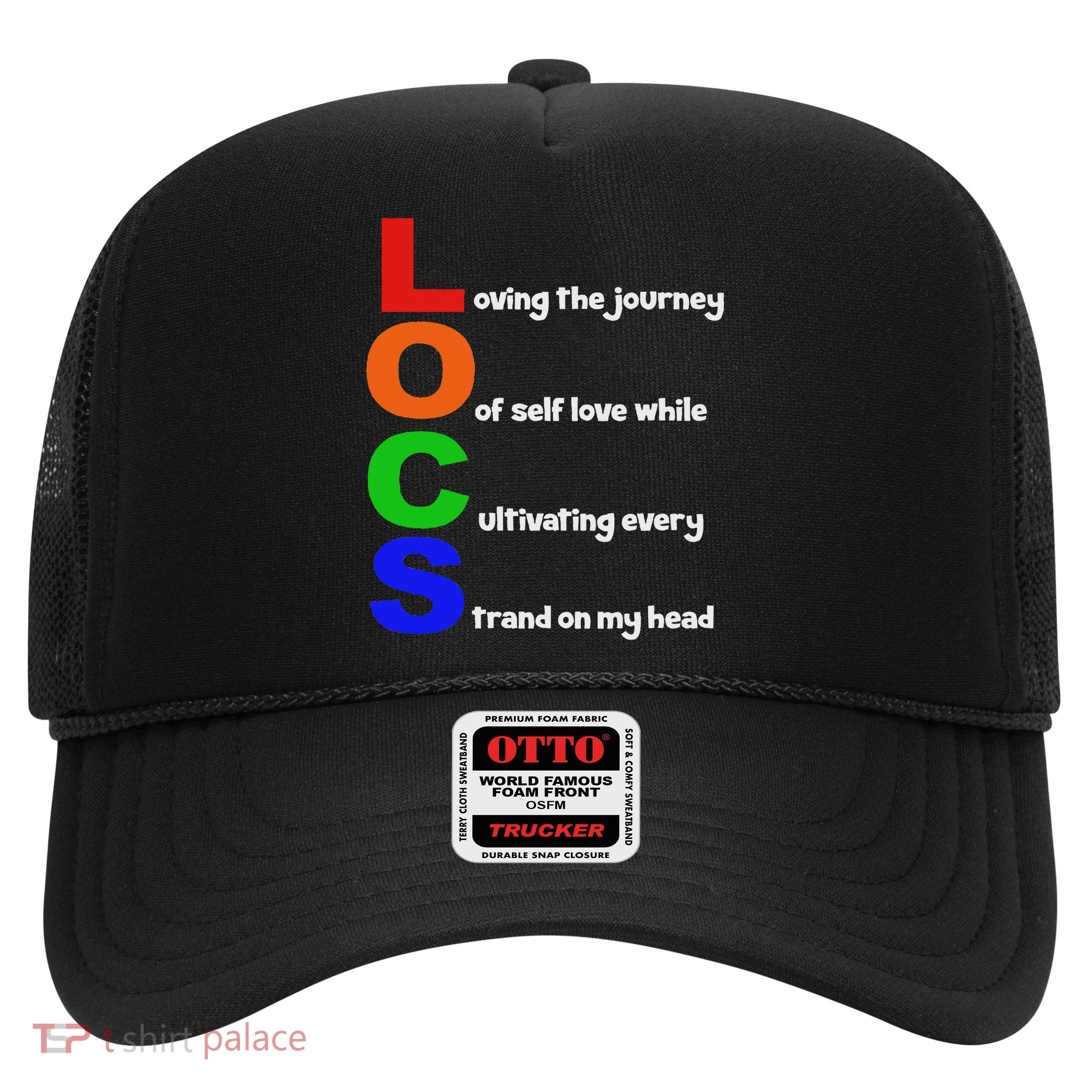 Locs Acronym Quote Inspirational Newly Loc'd Trucker Hat