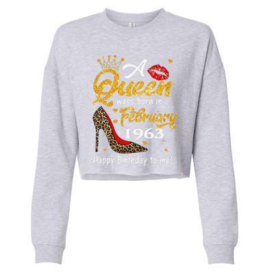 Leopard A Queen Was Born In February 1963 60th Birthday Gift Cropped Pullover Crew