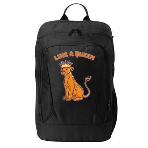 Like A Queen Queen Of The Jungle Lioness City Backpack