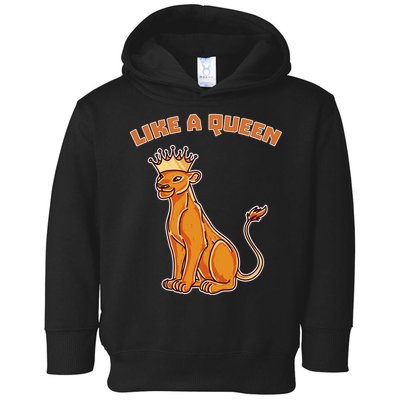 Like A Queen Queen Of The Jungle Lioness Toddler Hoodie