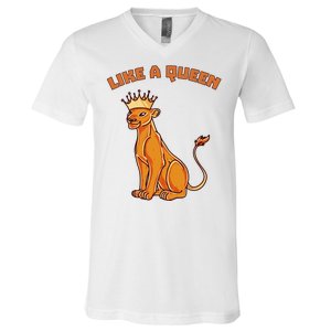 Like A Queen Queen Of The Jungle Lioness V-Neck T-Shirt