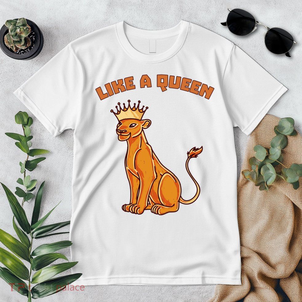 Like A Queen Queen Of The Jungle Lioness Premium T-Shirt