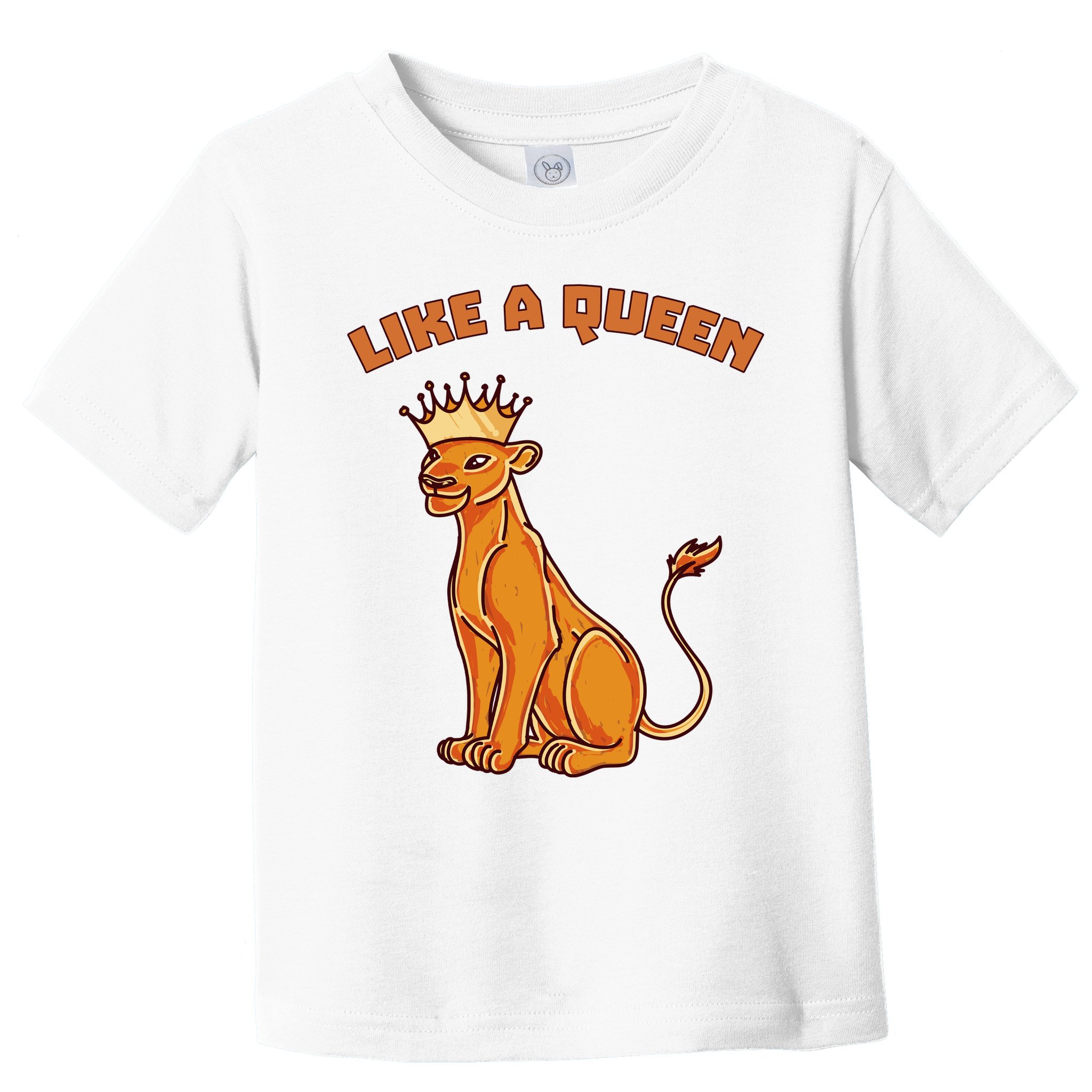 Like A Queen Queen Of The Jungle Lioness Toddler T-Shirt