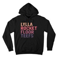 Lylla & Rocket & Floor & Teefs Funny Birthday Quote Hoodie