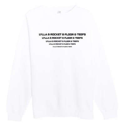 Lylla And Rocket And Floor And Teefs Premium Crewneck Sweatshirt