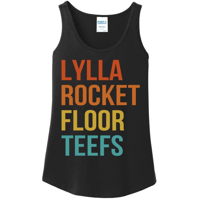 Lylla & Rocket & Floor & Teefs Funny Birthday Quote Ladies Essential Tank