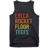 Lylla & Rocket & Floor & Teefs Funny Birthday Quote Tank Top