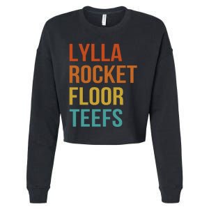 Lylla & Rocket & Floor & Teefs Funny Birthday Quote Cropped Pullover Crew