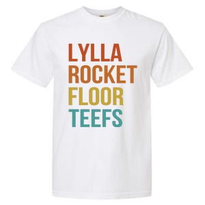 Lylla & Rocket & Floor & Teefs Funny Birthday Quote Garment-Dyed Heavyweight T-Shirt