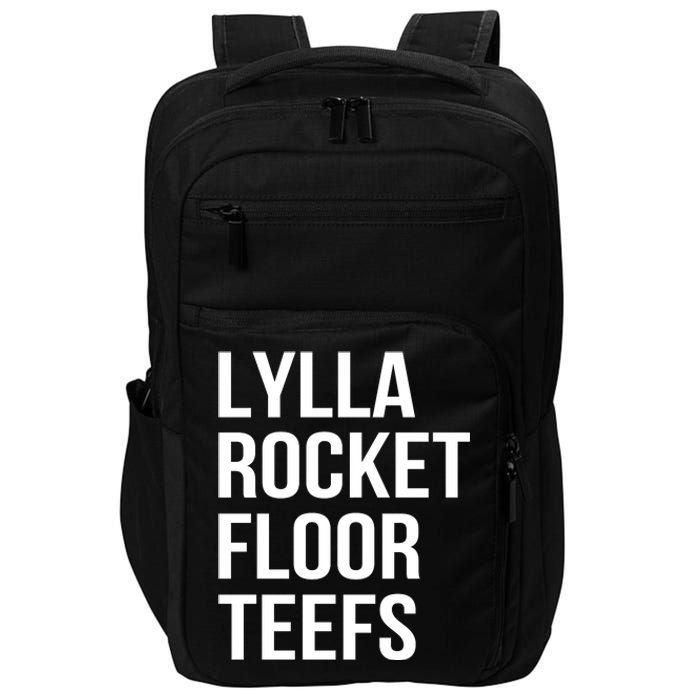 Lylla & Rocket & Floor & Teefs Funny Birthday Quote Impact Tech Backpack