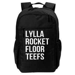 Lylla & Rocket & Floor & Teefs Funny Birthday Quote Daily Commute Backpack