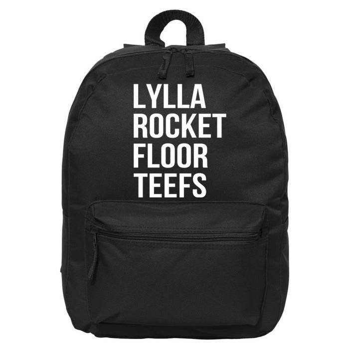 Lylla & Rocket & Floor & Teefs Funny Birthday Quote 16 in Basic Backpack