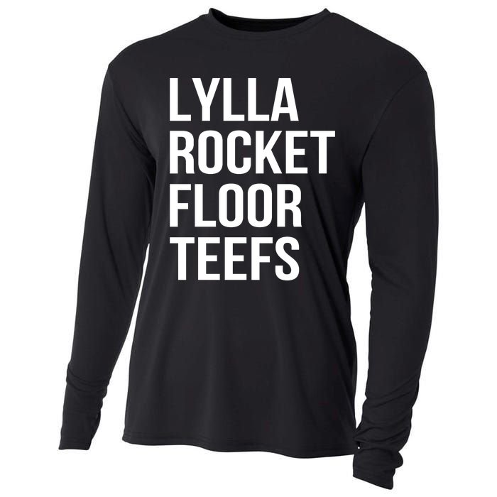 Lylla & Rocket & Floor & Teefs Funny Birthday Quote Cooling Performance Long Sleeve Crew