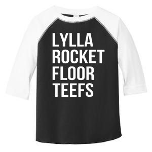 Lylla & Rocket & Floor & Teefs Funny Birthday Quote Toddler Fine Jersey T-Shirt