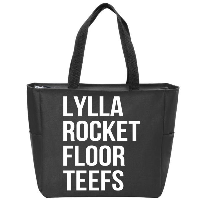 Lylla & Rocket & Floor & Teefs Funny Birthday Quote Zip Tote Bag