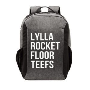 Lylla & Rocket & Floor & Teefs Funny Birthday Quote Vector Backpack