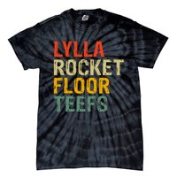 Lylla & Rocket & Floor & Teefs Funny Birthday Quote Tie-Dye T-Shirt