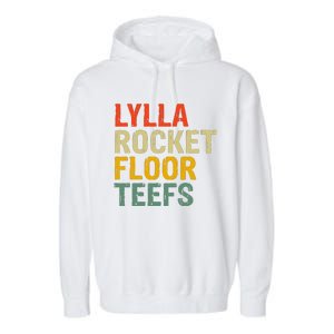 Lylla & Rocket & Floor & Teefs Funny Birthday Quote Garment-Dyed Fleece Hoodie