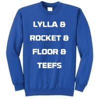 Lylla And Rocket And Floor And Teefs Sweatshirt