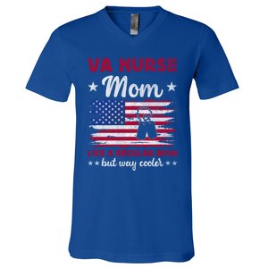 Like A Regular Mom But Way Cooler Va Nurse Mom Cute Gift V-Neck T-Shirt