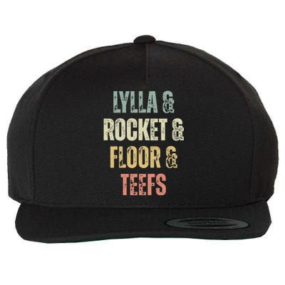 Lylla And Rocket And Floor And Teefs Funny Birthday Quote Wool Snapback Cap