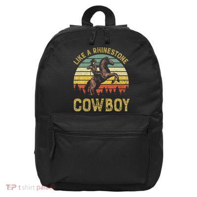 Like A Rhinestone Cowboy Vintage Western Rodeo Country Music 16 in Basic Backpack
