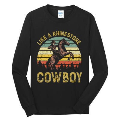 Like A Rhinestone Cowboy Vintage Western Rodeo Country Music Tall Long Sleeve T-Shirt